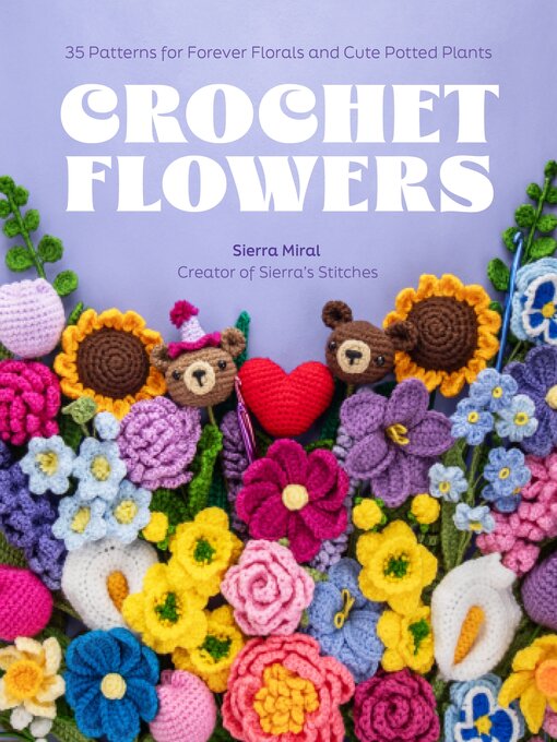 Title details for Crochet Flowers by Sierra Miral - Available